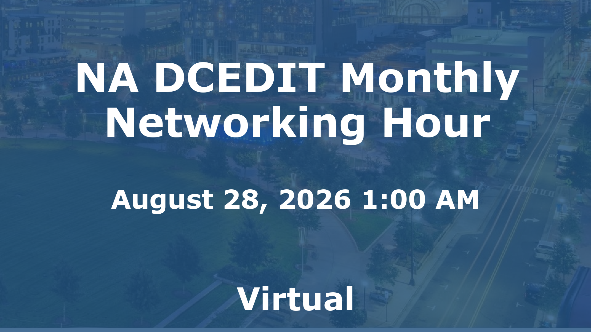 NA DCEDIT Monthly Networking Hour event image